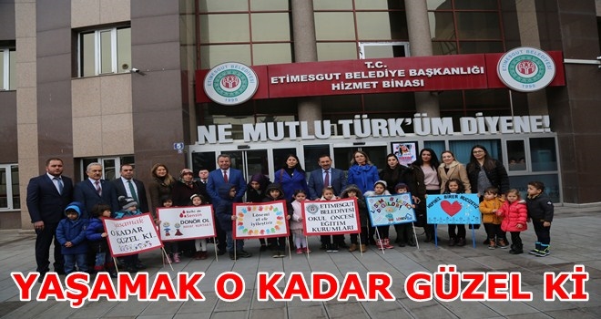 ETİMESGUTLU ÇOCUKLAR ´ÖYKÜ İÇİN KAN VER´ DEDİ
