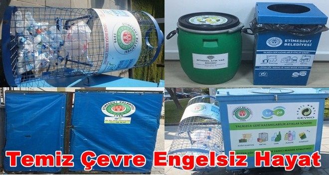 Etimesgut´ta Geri dönüşüm her mahallede