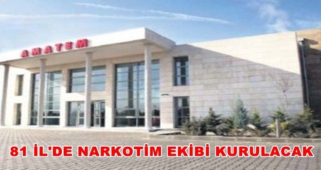  2023´e kadar 81 ilde AMATEM kurulacak