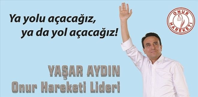 YAŞAR AYDIN: BİZİM DERDİMİZ ?İNSAN ONURU´!