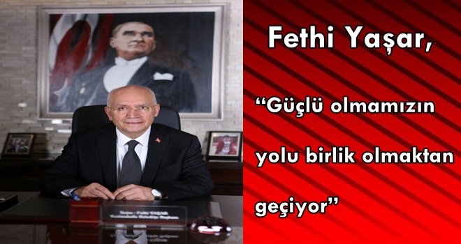 Başkan Yaşar´dan bayram mesajı
