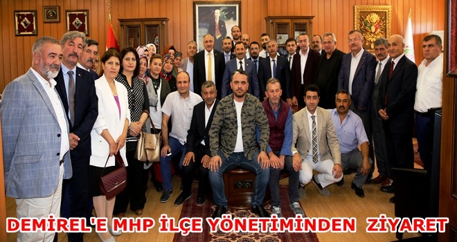 MHP ETİMESGUT İLÇE YÖNETİMİ BAŞKAN DEMİREL´İ ZİYARET ETTİ