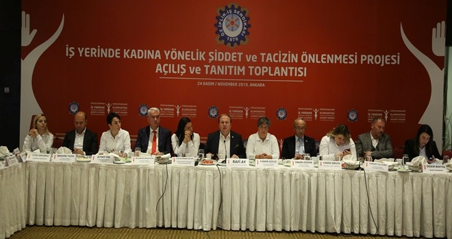 İş Yerinde Kadına Yönelik Şiddet ve Tacizin Önlenmesi Projesi Açılış ve Tanıtım Toplantısı Gerçekleşti