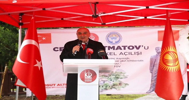 AYTMATOV TARİH YAZAN DEĞERLERİMİZDEN BİRİDİR