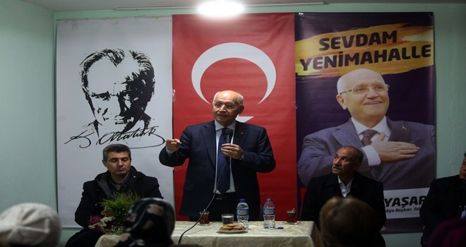 Yaşar, ?Gözden ırak Ata Mahallesi gözbebeğimiz oldu?