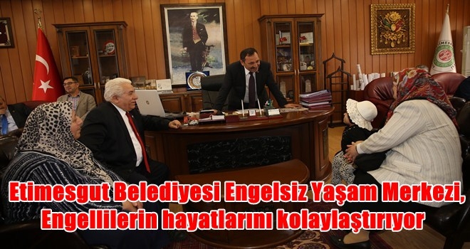 ENGELLİ VE AİLESİNE KONAKLAMA HİZMETİ VERİLİYOR