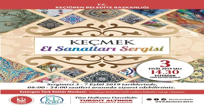 KEÇMEK SERGİSİ AÇILIYOR