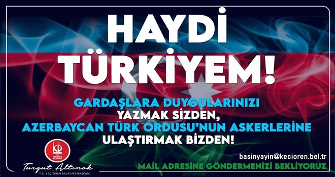 KEÇİÖREN´DEN CEPHEYE MORAL MEKTUBU