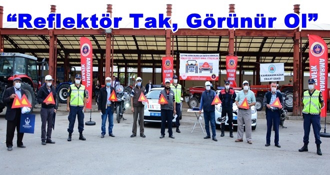 Çiftçilere reflektör hediye edildi