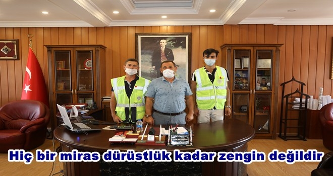 DÜRÜSTLÜK KARŞILIKSIZ KALMADI