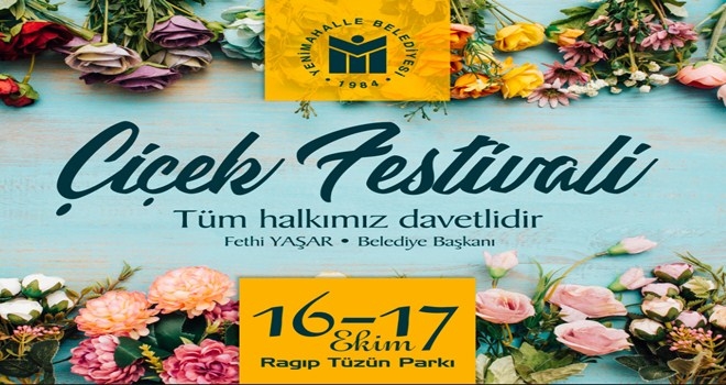 Yenimahalle´de Çiçek Festivali başlıyor