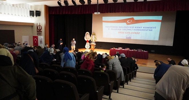 KEÇİÖREN KENT KONSEYİ 2. OLAĞAN KONGRESİ GERÇEKLEŞTİRİLDİ