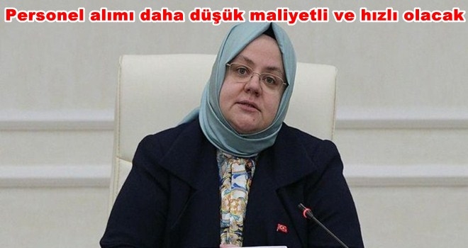 Bakan Selçuk; ?Kamu personel alımlarını tek bir sistemde birleştirerek bürokrasiyi azaltacağız?