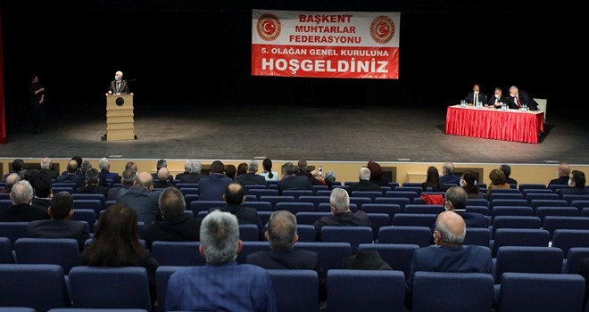 Muhtarlar Federasyonu Genel Kurulu Yenimahalle´de yapıldı