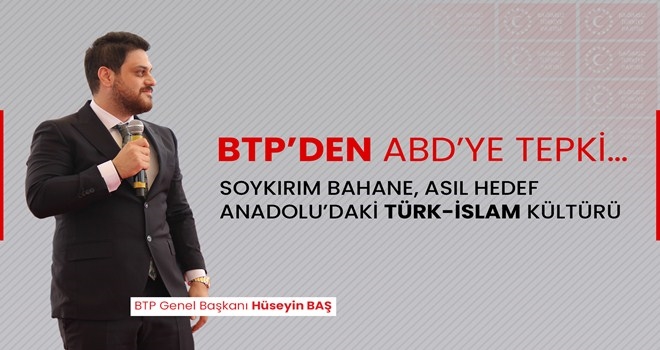 BTP´DEN ABD´YE TEPKİ