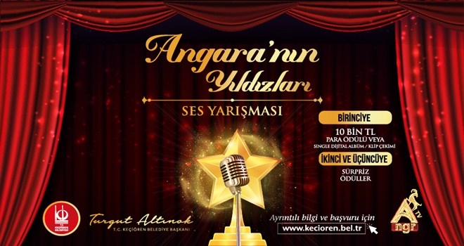 ?ANGARA´NIN YILDIZLARI? SES YARIŞMASI İÇİN GERİ SAYIM BAŞLADI