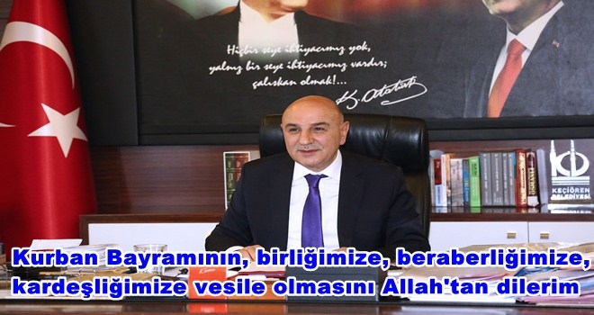 BAŞKAN ALTINOK´TAN KURBAN BAYRAMI MESAJI