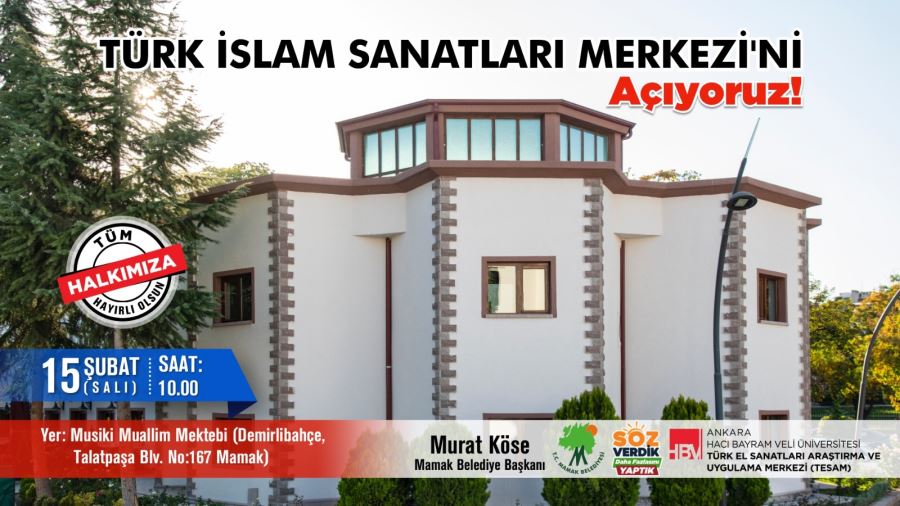 İslam Sanatları Mamak’ta yaşatılacak