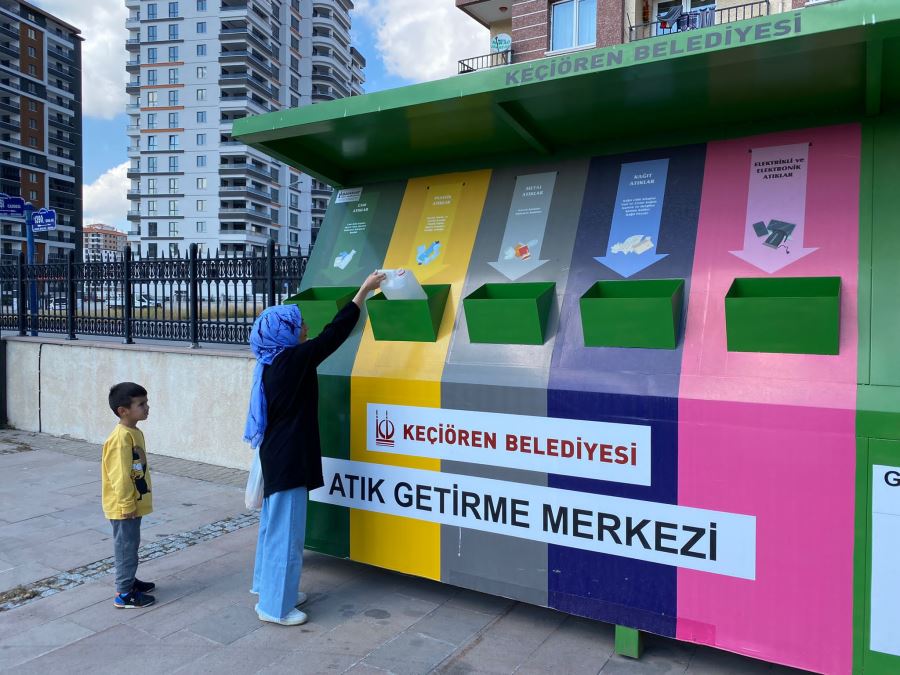 ATIK GETİRME MERKEZLERİ  KEÇİÖREN’İN HER YERİNDE 