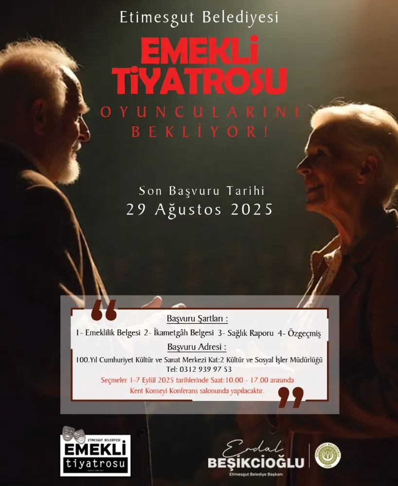 EMEKLİ TİYATROSU İKİNCİ KEZ PERDE AÇIYOR! BAŞVURULAR BAŞLADI!