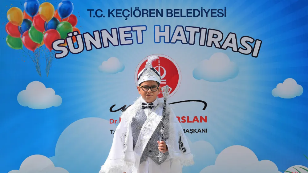 KEÇİÖREN BELEDİYESİ’NDEN ÜCRETSİZ SÜNNET HİZMETİ